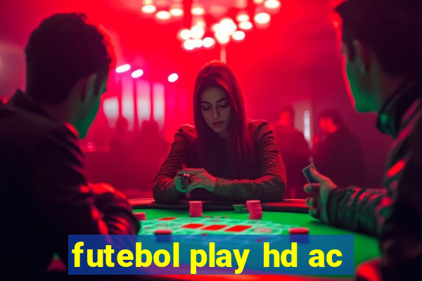 futebol play hd ac